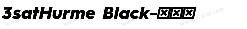 3satHurme Black字体转换